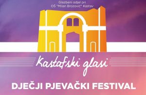 Dječji pjevački festival pod nazivom „Kastafski glasi” 2019. ovog četvrtka na Crekvini @ Kastav