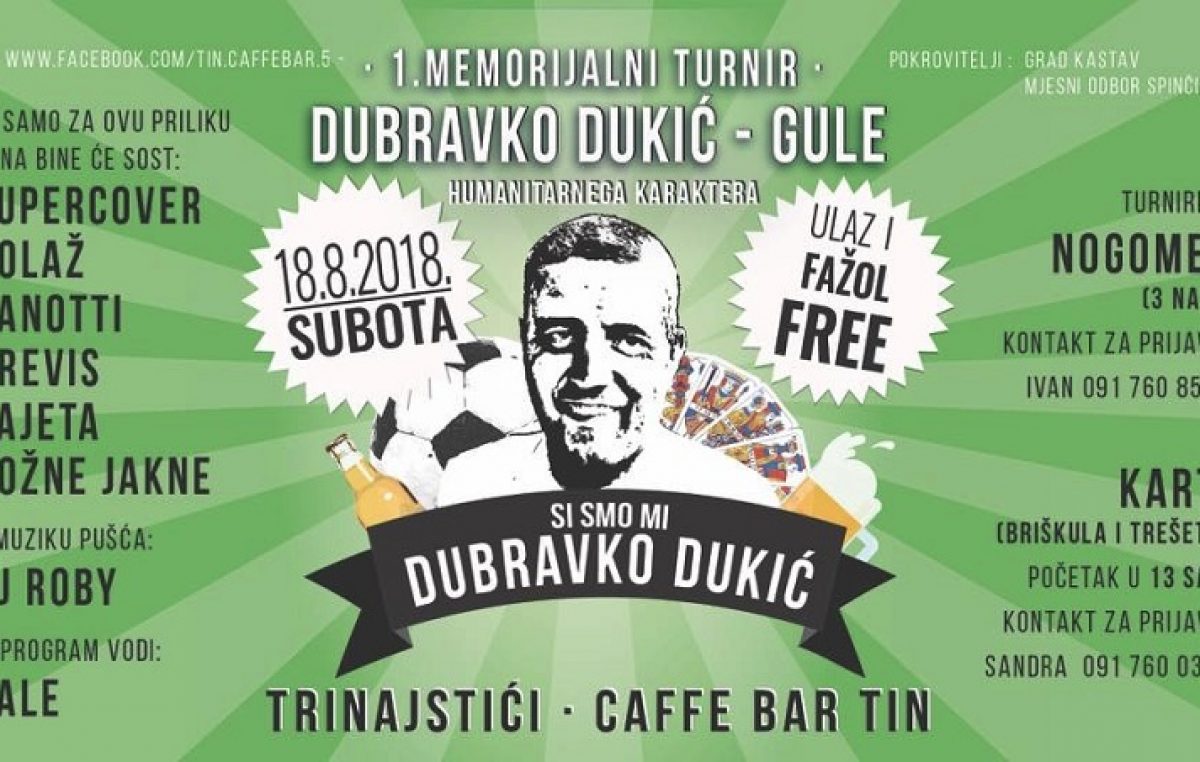 U čast ‘Najvećem’ – Ove subote održava se Memorijalni turnir Dubravko Dukić – Gule @ Kastav