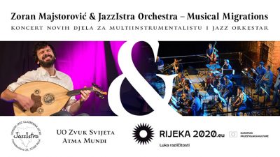 Zoran Majstorović & JazzIstra Orchestra – Musical Migrations: Večer glazbenih migracija i novih skladbi za multiinstrumentalistu i jazz orkestar
