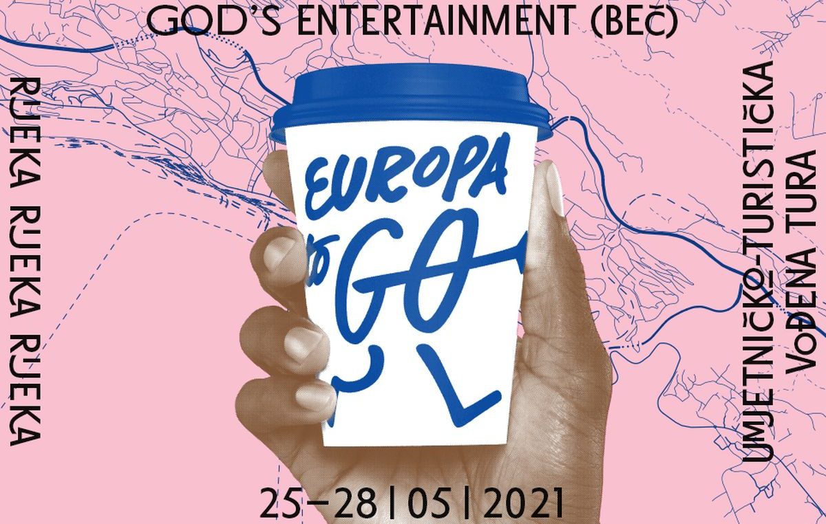 Europa To Go: bečki umjetnički kolektiv God’s Entertainment poziva na neobičnu turističku turu Rijekom